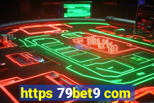 https 79bet9 com